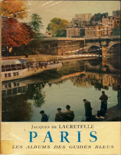 Livrenpoche : Paris - Jacques De Lacretelle - Livre