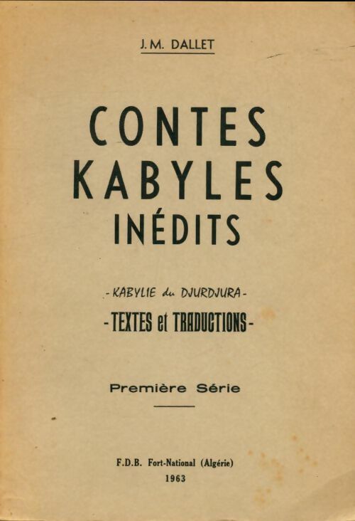 Livrenpoche : Contes kabyles inédits 1ère série - Jean-Marie Dallet - Livre