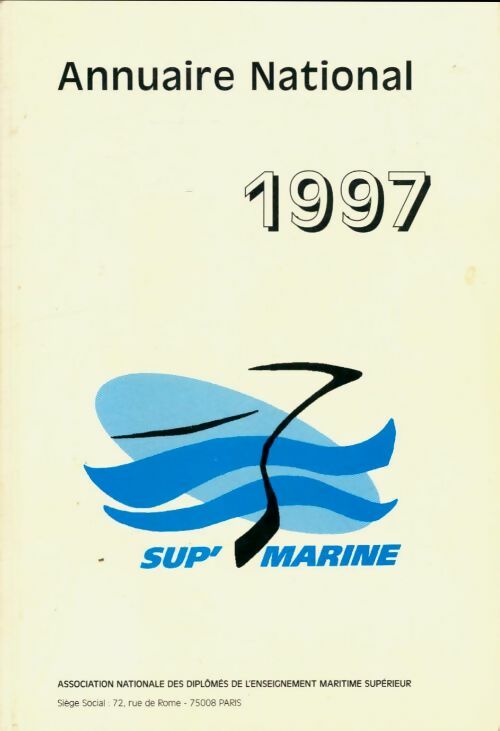Livrenpoche : Annuaire national 1997 sup' marine - Collectif - Livre