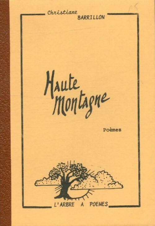 Livrenpoche : Haute montagne - Christiane Barrillon - Livre