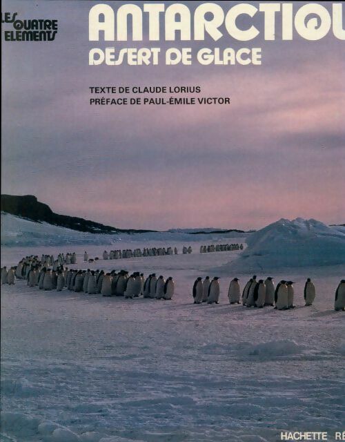 Livrenpoche : Antarctique, désert de glace - Claude Lorius - Livre