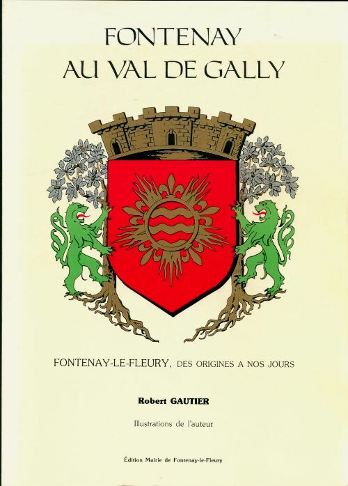 Livrenpoche : Fontenay au Val de Gally - Robert Gautier - Livre