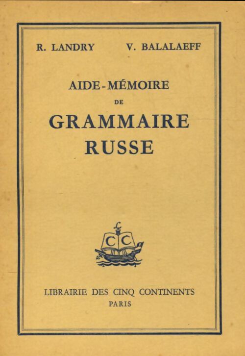 Livrenpoche : Aide-mémoire de grammaire russe - R. Landry - Livre