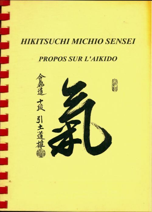 Livrenpoche : Propos sur l'aïkido - Michio Sensei Hikitsuchi - Livre