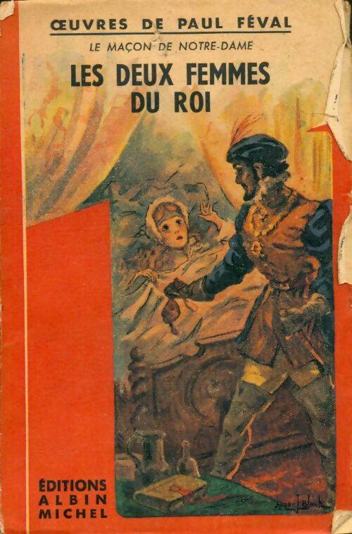 Livrenpoche : Les deux femmes du roi - Paul Féval - Livre