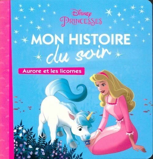 Livrenpoche : Aurore et les licornes - Collectif - Livre