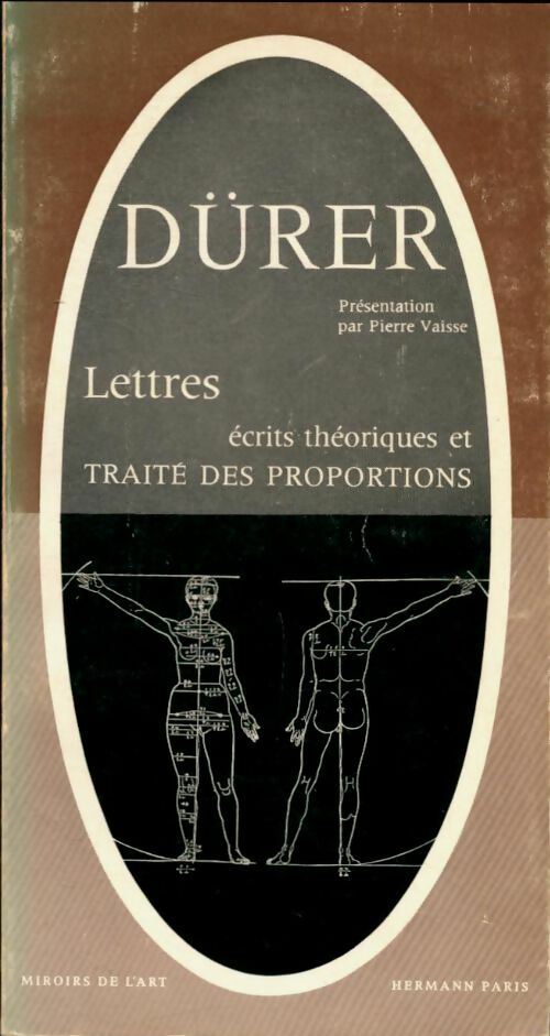 Livrenpoche : Lettres et écrits théoriques. Traité des proportions - Albert Dürer - Livre