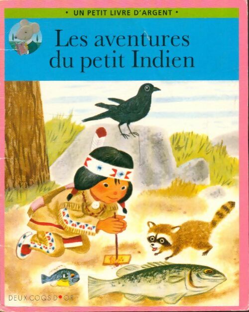 Livrenpoche : Les aventures du petit indien - Collectif - Livre