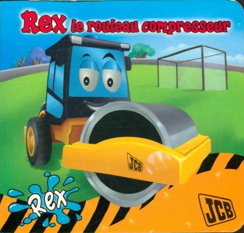 Livrenpoche : Rex le rouleau compresseur - Collectif - Livre