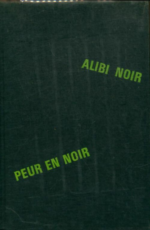 Livrenpoche : Alibi noir / Peur en noir - William Irish - Livre