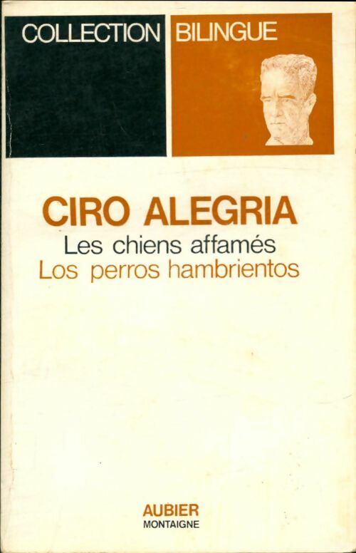 Livrenpoche : Les chiens affamés - Ciro Alegria - Livre