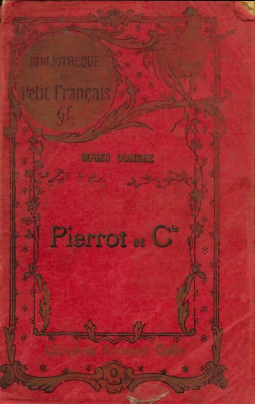 Livrenpoche : Pierrot et cie - Roger Dombre - Livre