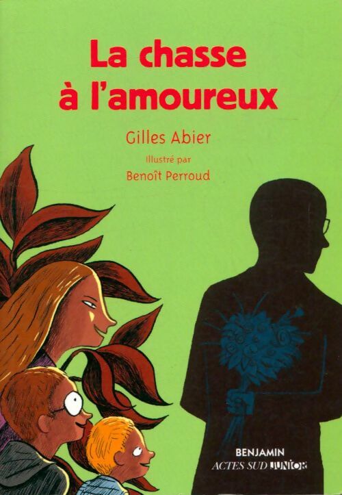 Livrenpoche : La chasse à l'amoureux - Gilles Abier - Livre