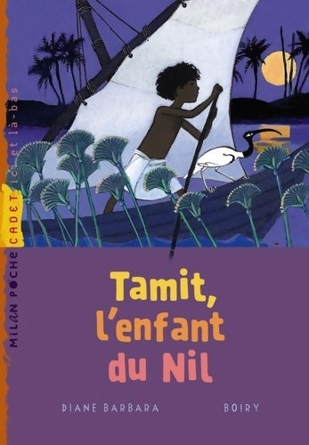 Livrenpoche : Tamit, l'enfant du Nil - Diane Barbara - Livre