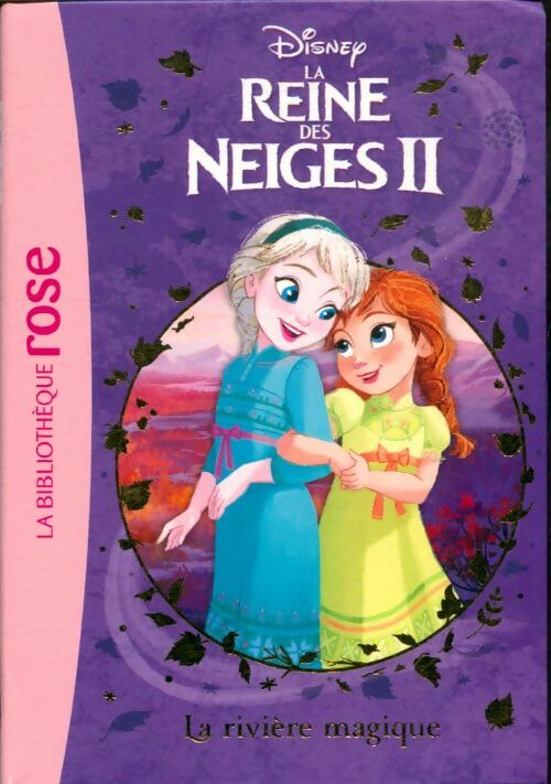 Livrenpoche : La reine des neiges Tome II : La rivière magique - Disney - Livre