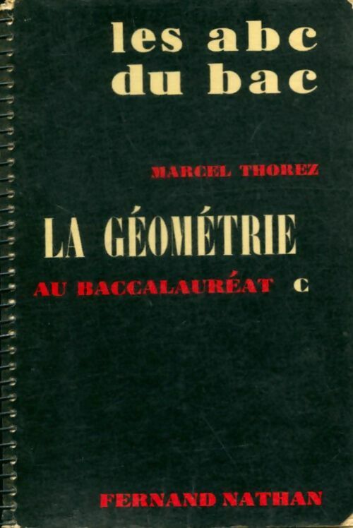 Livrenpoche : La géométrie au baccalauréat C - Marcel Thorez - Livre