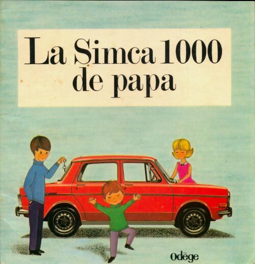 Livrenpoche : La Simca 1000 de papa - Inconnu - Livre