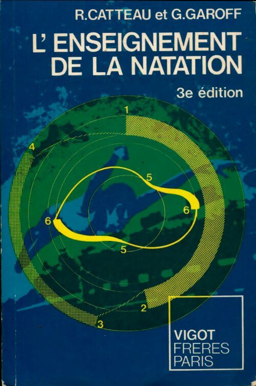 Livrenpoche : L'enseignement de la natation - Raymond Catteau - Livre