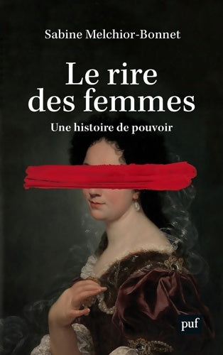 Livrenpoche : Le rire des femmes - Sabine Melchior-Bonnet - Livre