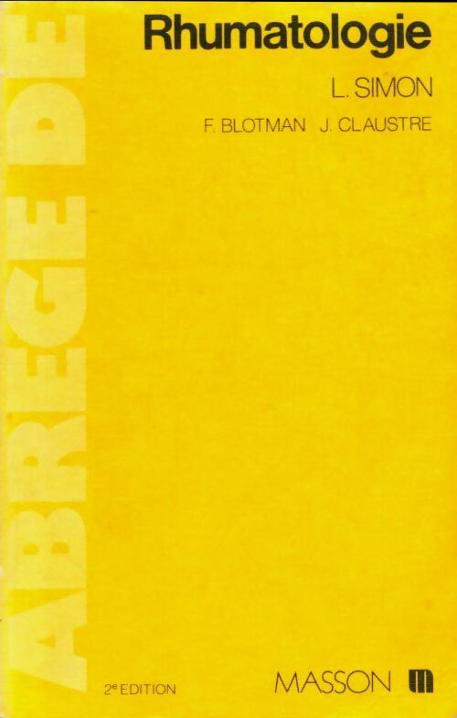 Livrenpoche : Abrégé de rhumatologie - Lucien Simon - Livre