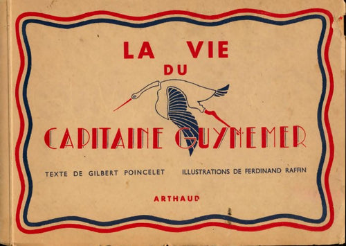 Livrenpoche : La vie du capitaine Guynemer - Gilbert Poincelet - Livre