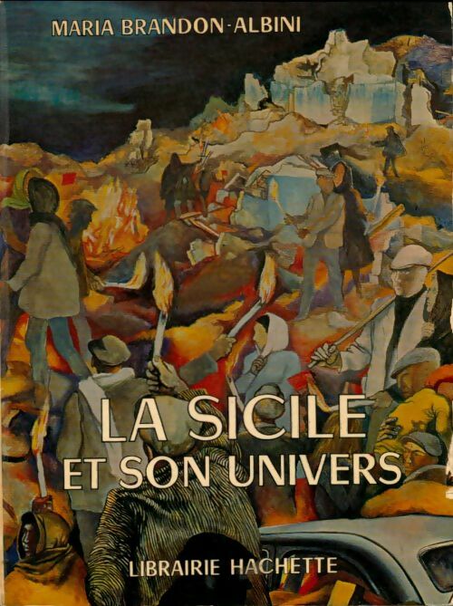 Livrenpoche : La Sicile et son univers - Maria Brandon-Albini - Livre