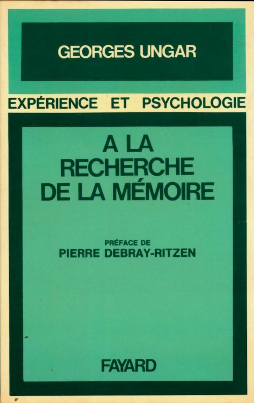 Livrenpoche : A la recherche de la mémoire - Georges Ungar - Livre