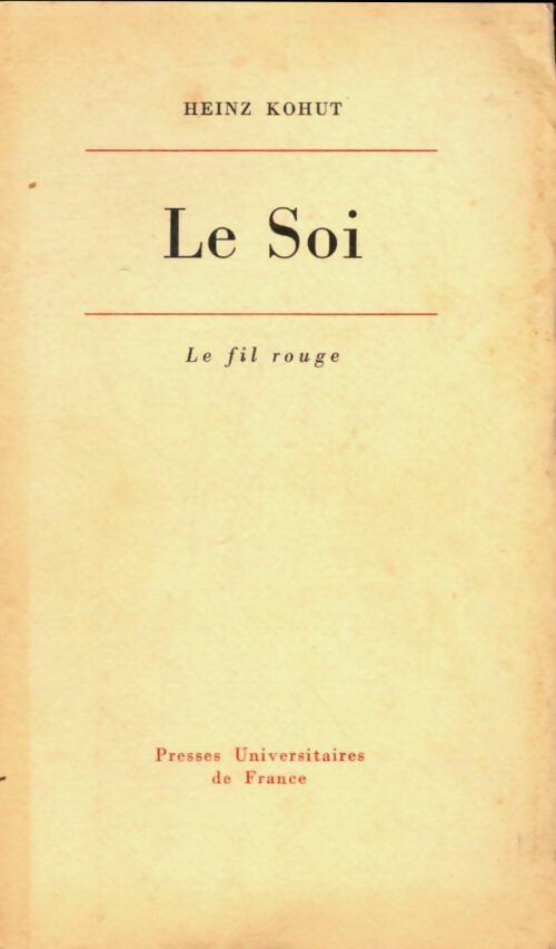 Livrenpoche : Le soi - Heinz Kohut - Livre