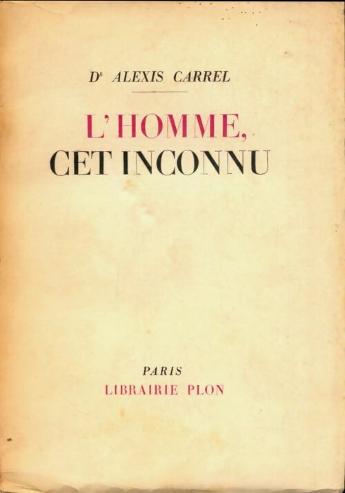 Livrenpoche : L'homme, cet inconnu - Carrel Alexis - Livre