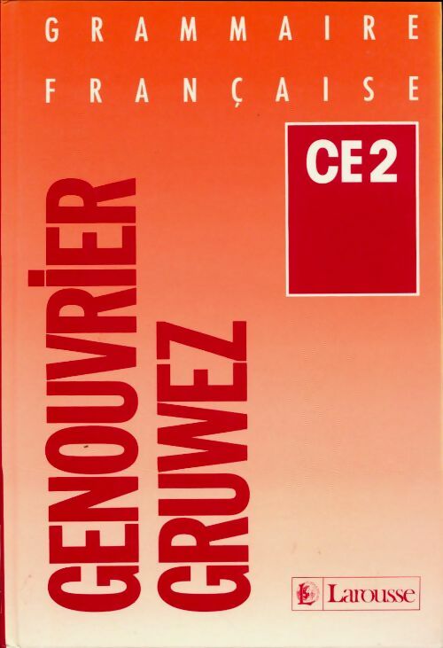 Livrenpoche : Grammaire française CE2 - Emile Genouvrier - Livre