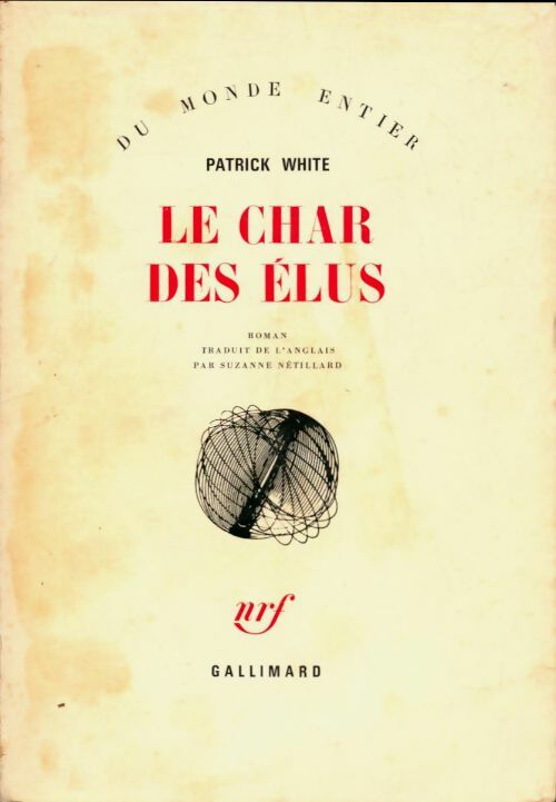 Livrenpoche : Le char des élus - Patrick White - Livre