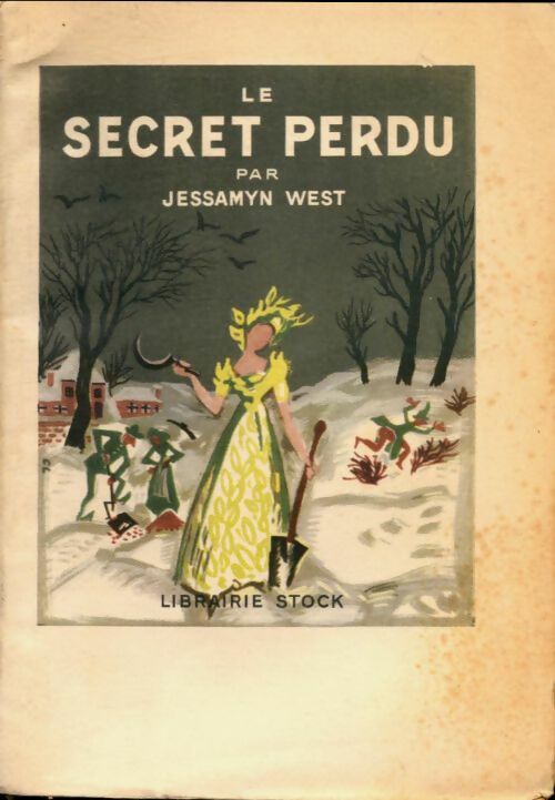 Livrenpoche : Le secret perdu - Jessamyn West - Livre