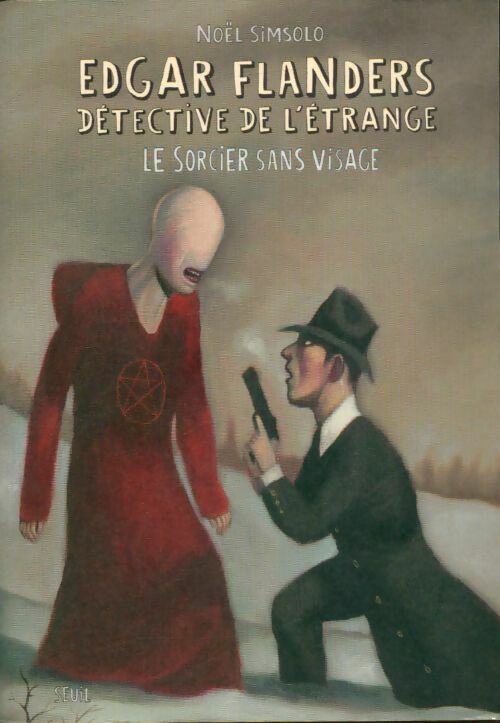 Livrenpoche : Le sorcier sans visage - Noël Simsolo - Livre