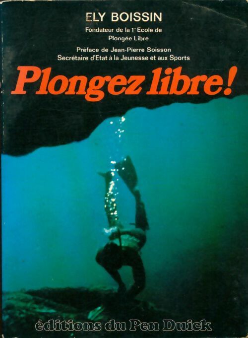 Livrenpoche : Plongez libre! - Ely Boissin - Livre