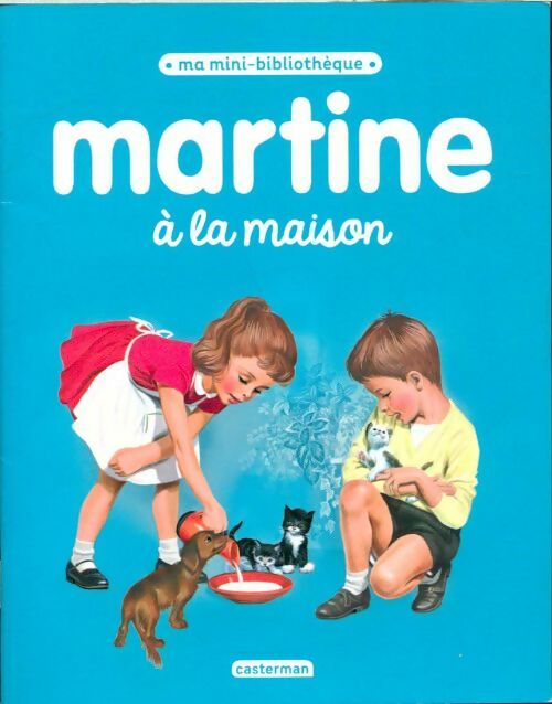 Livrenpoche : Martine à la maison - Gilbert Delahaye - Livre