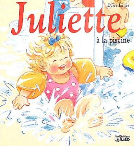 Livrenpoche : Juliette à la piscine - Doris Lauer - Livre