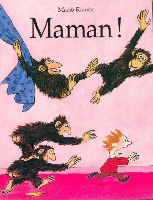 Livrenpoche : Maman ! - Mario Ramos - Livre