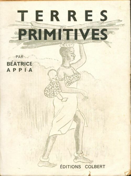 Livrenpoche : Terres primitives - Béatrice Appia - Livre