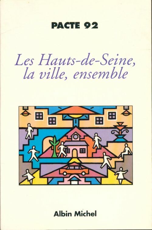 Livrenpoche : Les Hauts-de-Seine, la ville, ensemble - Collectif - Livre
