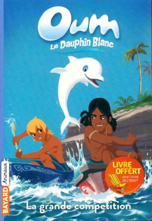 Livrenpoche : Oum le dauphin blanc - Louis Morvan - Livre