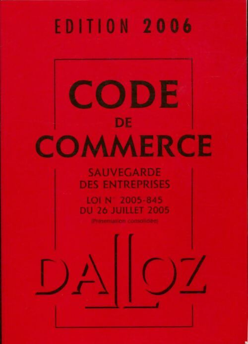 Livrenpoche : Code de commerce 2006 : Sauvegarde des entreprises - Pascal Pisoni - Livre