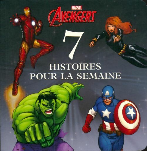 Livrenpoche : Avengers : 7 histoires pour la semaine - Aurélie Desfour - Livre