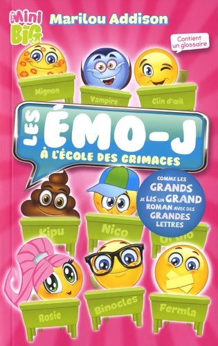 Livrenpoche : Les Émo-j à l'école des grimaces - Marilou Addison - Livre
