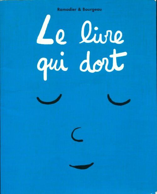 Livrenpoche : Le livre qui dort - Bourgeau & Ramadier - Livre