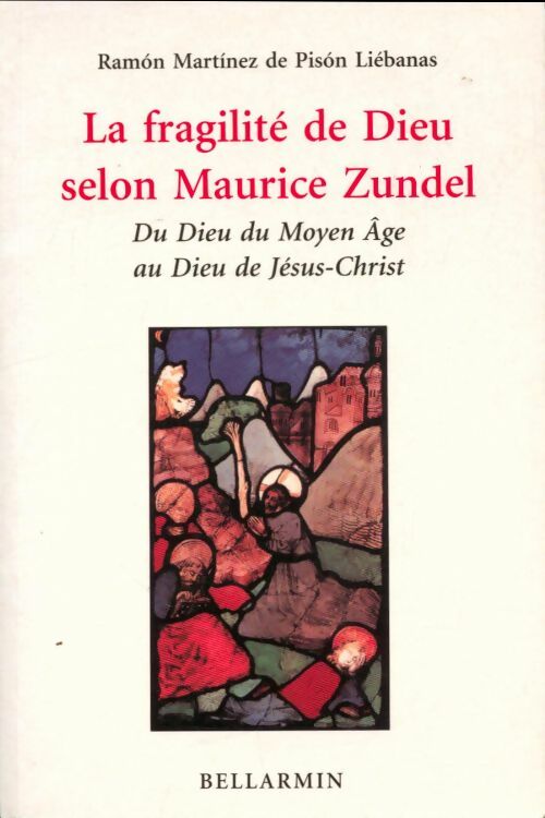 Livrenpoche : La fragilité de Dieu selon Maurice Zundel - Ramon Martinez De Pison Liébanas - Livre