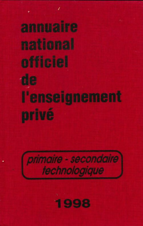 Livrenpoche : Annuaire national officiel de l'enseignement privé 1998 - Collectif - Livre