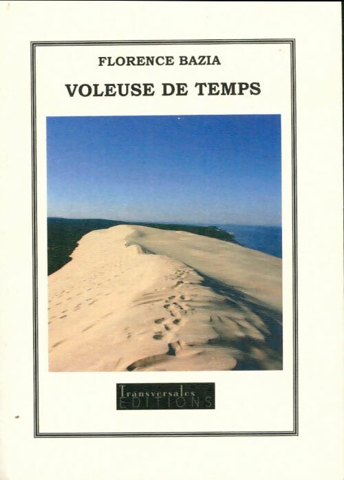 Livrenpoche : Voleuse de temps - Florence Bazia - Livre