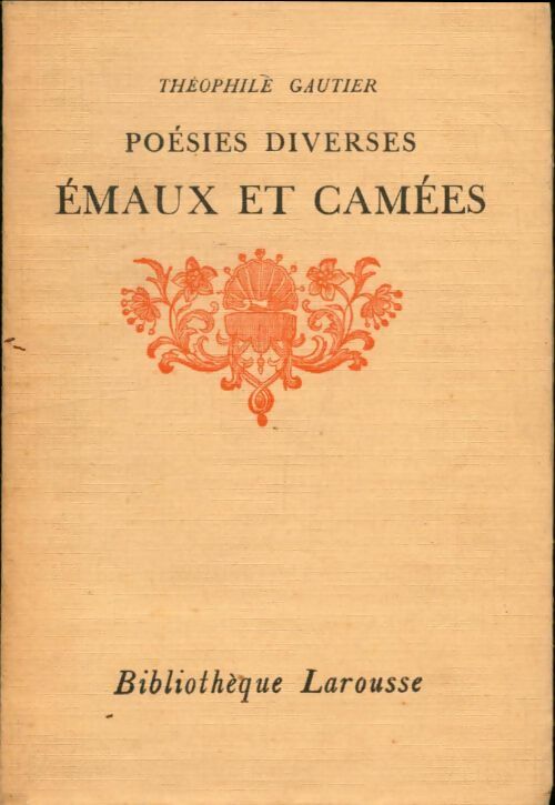 Livrenpoche : Poésies diverses : Emaux et camées - Théophile Gautier - Livre