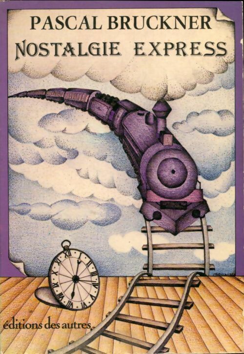 Livrenpoche : Nostalgie express : Le voyage dans le transsibérien - Pascal Bruckner - Livre