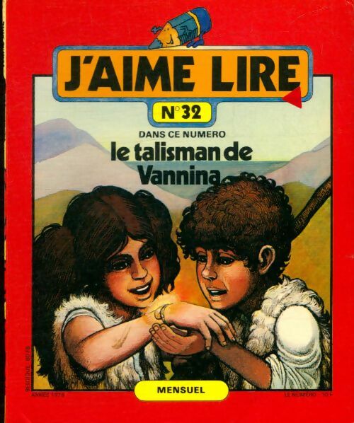 Livrenpoche : J'aime lire n°32 : Le talisman de Vannina - Collectif - Livre
